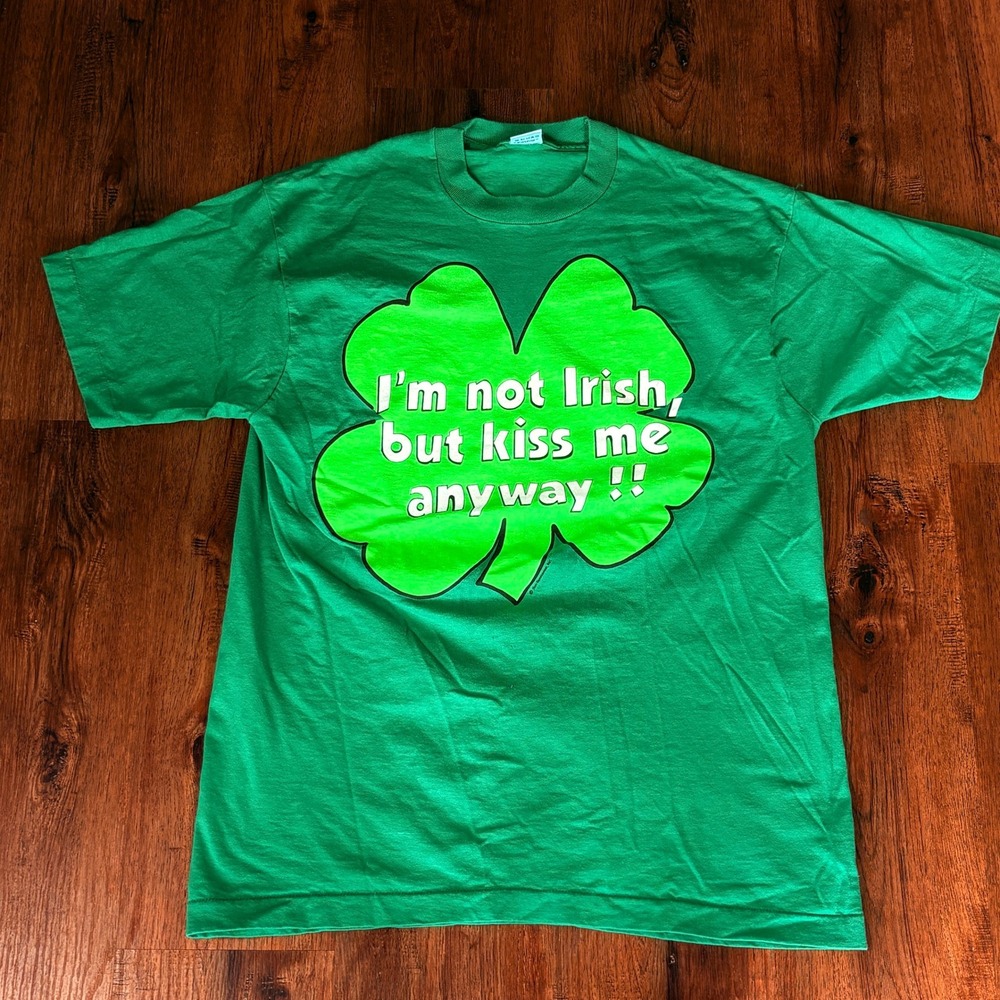 Vintage I'm Not Irish Kiss Me Single Stitch XL Novelty T-Shirt Green